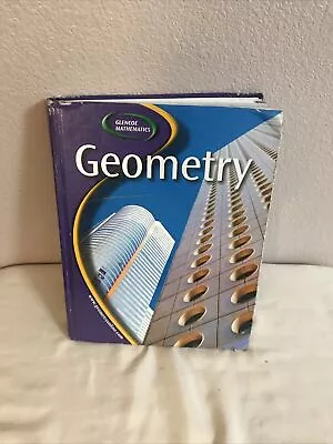 Glencoe Mathematics Geometry 2005 Hardcover • $14.99