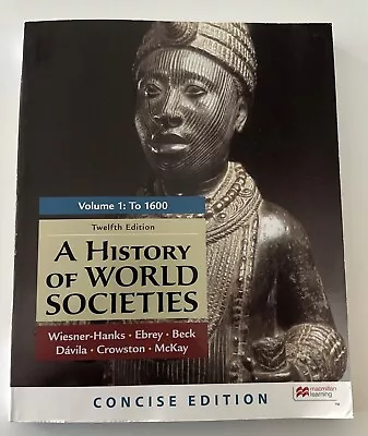 GOOD A History Of World Societies Concise Edition Volume 1 SKU 0092 • $67.50