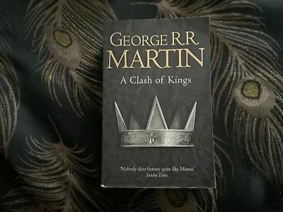 A Clash Of Kings (A Song Of Ice And Fire Book 2) By George R.R. Martin • £3.45