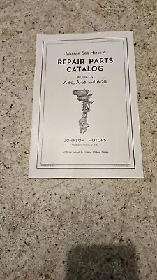 Vintage Johnson Outboard Boat Motor  Parts Catalog 1930-34 A-50 A-70 4.1HP Model • $20