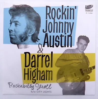 Rockin' Johnny Austin & Darrel Higham -rockabilly Stroll - 7  Blue Vinyl 2015 • £9.99