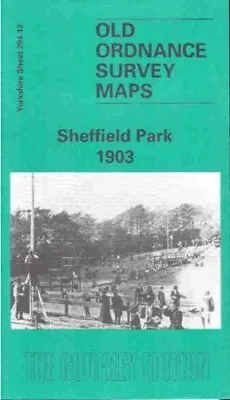 Sheffield Park 1903: Yorkshire Sheet 294.12 (Old O.S. Maps Of Yorkshire) • £3.89