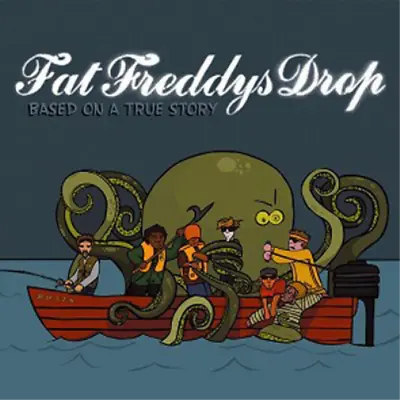 Fat Freddy's Drop Based On A True Story (Vinyl) 12  Album • £25.43