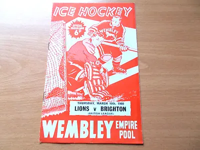Wembley Lions V Brighton Tigers Ice Hockey Programme 10-3-1960.  (1658) • £2.99