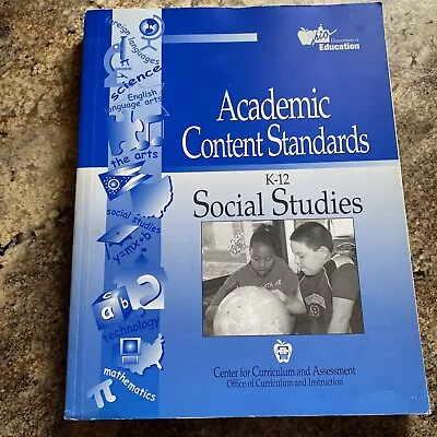 Ohio Academic Content Standards K-12 Social Studies Paperback • $6.01