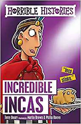 Incredible Incas (Horrible Histories) New Deary Terry Book • £2.98