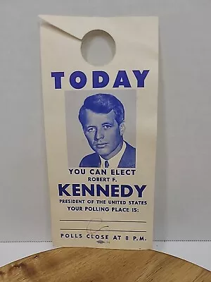 Vtg Nice Robert Kennedy Door Hanger From The 1968 California Primary • $5