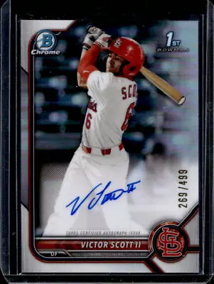 2022 Bowman Chrome Draft Victor Scott II 1st Refractor Auto #269/499 Cardinals • $32