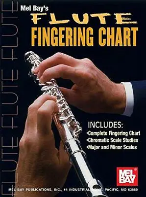 Flute Fingering Chart By William Bay NEW Book FREE & FAST Delivery (Pamphlet) • £8.44