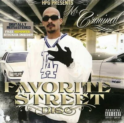 Mr. Criminal - HPG Presents: Mr. Criminal Favorite Street Disc [New CD] • $18.14