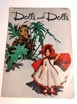 DOLLS  And DOLLS:  Vintage Crochet Designs For “Storybook Dolls” Star Book # 84 • $5.90
