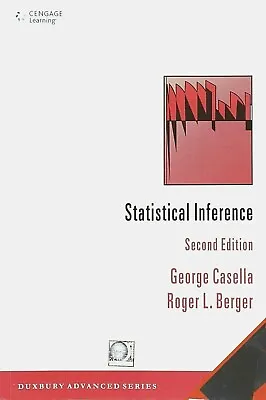 Statistical Inference 2nd Edition 2E By George Casella And Roger L. Berger • $23.50