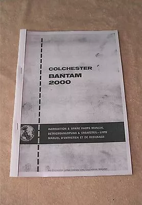 Colchester Bantam 2000 MK 2  Lathe Manual • £12.50