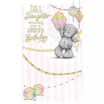 Me To You Tatty Teddy Lovely Daughter Cupcake 6x9  Birthday Card - New Design • £2.50