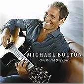 Michael Bolton : One World One Love CD (2009) Expertly Refurbished Product • £2.69