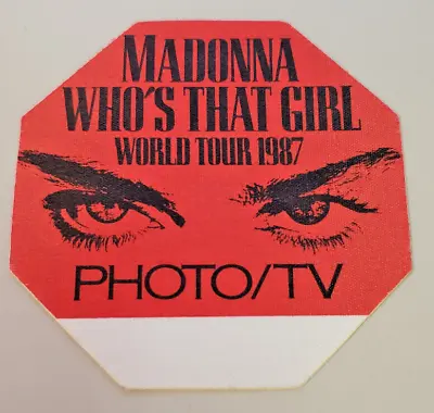 MADONNA - 1987 Who's That Girl World Tour - Backstage Press Pass Photo/TV • $25