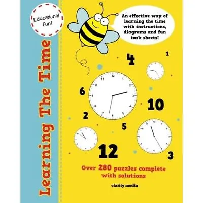 Learning The Time: Educational Fun! Over 280 Clock-face - Paperback NEW Media C • £11.15