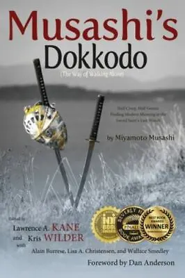 Musashi's Dokkodo (The Way Of Walking Alone): Half Crazy Half ...  (Paperback) • $10.59