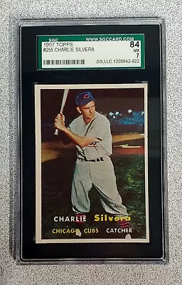 From 1957 Topps Set Charlie Silvera #255 Cubs Old Baseball Card Graded NM SGC 7 • $79.99