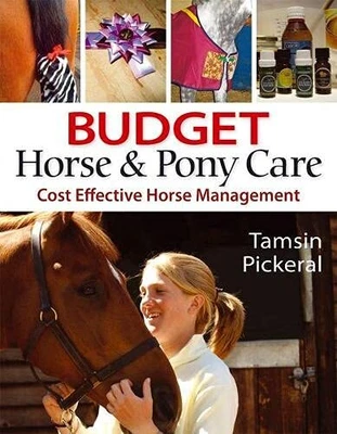 £2.35 • Buy Budget Horse And Pony Care: Cost Effective Horse... By Tamsin Pickeral Paperback