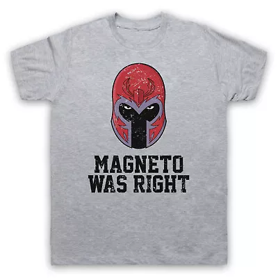 Magneto Was Right Graphic Novel Meme Slogan Superhero Mens & Womens T-shirt • £17.99