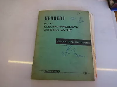 Alfred Herbert No.0 Capstan Lathe Operators Handbook • £30