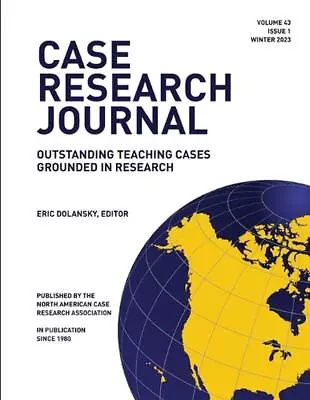 Case Research Journal: 43(1): Outstanding Teaching Cases Grounded In Research By • $32.72