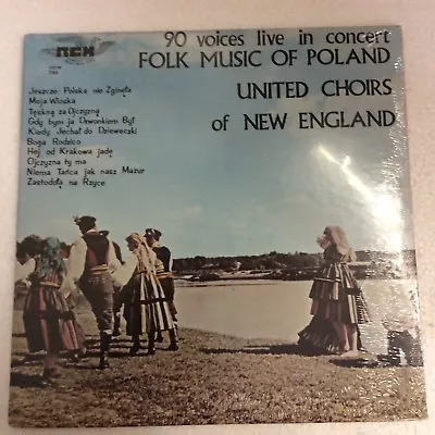 UNITED CHOIRS OF NE  Polish Folk Music  NEW SEALED LP  90 Voices Live In Concert • $4.99