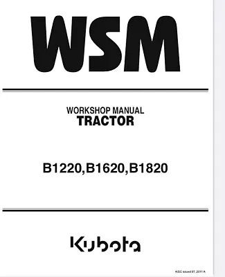 Kubota B120 B1620 B1820 Tractor Full (343 Page) New Workshop Manual • $34.95