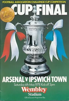 FA CUP FINAL PROGRAMME 1978 Ipswich Town V Arsenal - Official Match Programme • £4.99