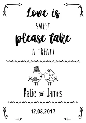 Love Is Sweet Please Take A Treat Wedding Sign! Wedding Signs! BUY 3 GET 1 FREE! • £3.95
