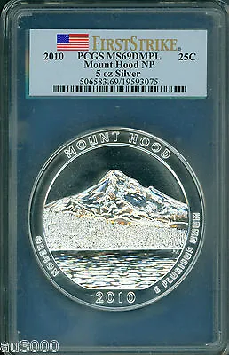 2010 MOUNT HOOD NP AMERICA BEAUTIFUL ATB 5 Oz SILVER PCGS MS69-DMPL FIRST STRIKE • $485