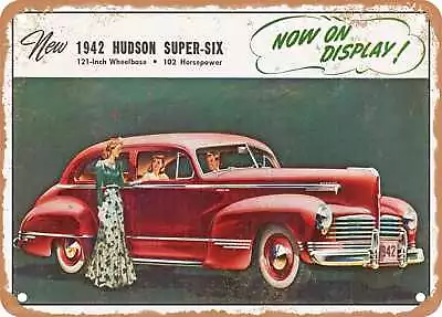 METAL SIGN - 1942 Hudson Super Six Club Sedan Vintage Ad • $25.46