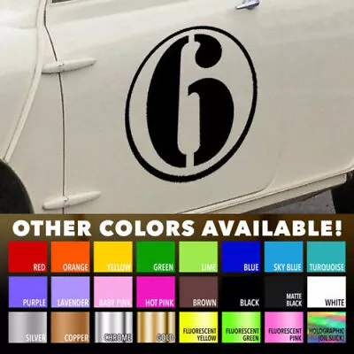 17  Race Car Truck Van Circle Number 6 Racing Graphic Door Vinyl Decal Sticker • $14.40