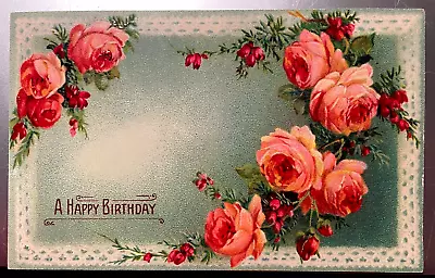 Vintage Victorian Postcard 1913 A Happy Birthday - Green Card With Rose Border • $8