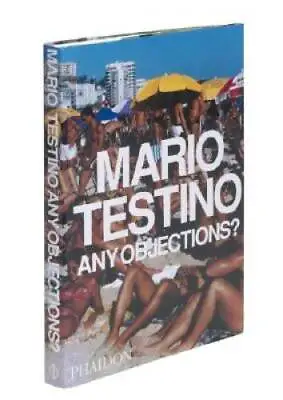 Any Objections - Paperback By Testino Mario - GOOD • $47.29