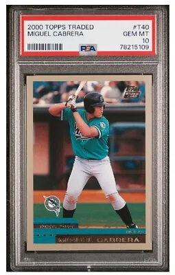 PSA 10 Miguel Cabrera 2000 Topps Traded T40 Rookie RC PSA10 • $349.11