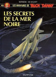 £5.16 • Buy Buck Danny, Tome 45 : Les Secrets De La Mer Noire | Book | Condition Very Good