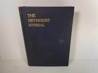 The Methodist Hymnal - Vintage 1939 Hardcover • $21.95