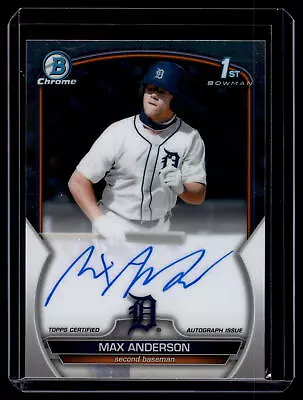 Max Anderson 2023 Bowman Draft Chrome 1st Autograph Auto C Card #CDA-MA • $20