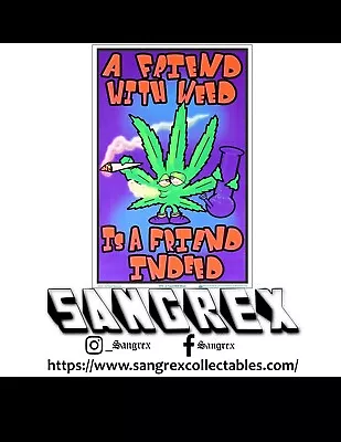 A Friend With Weed Is A Friend Indeed Blacklight Poster 61 X 91 • $19.95