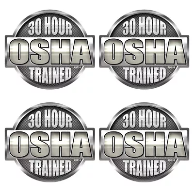 $4.19 • Buy Hard Hat OSHA 30 Hour 4 Pack Stickers -Construction Safety Helmet Tool Box HH014