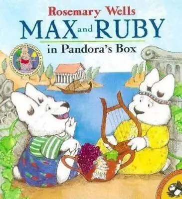 Rosemary Wells Max And Ruby In Pandora's Box (Paperback) Max And Ruby • £6.96