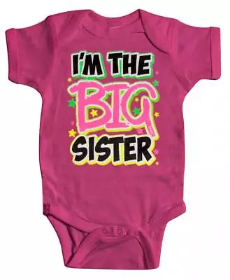 Baby  I'm The Big Sister  Bodysuit (Various Colors) • $12.95