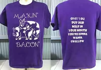 Makin' Bacon Swallow The Meat Purple Novelty Large T-Shirt • $16.61