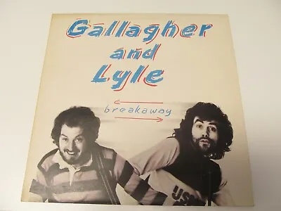 Gallagher And Lyle ‎– Breakaway  Vinyl LP 1976 A&M ‎– AMLH 68348 • £2