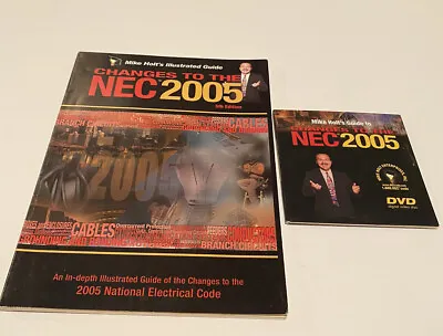 Mike Holt's Illustrated Guide Changes To The NEC 2005 With DVD • $34.99