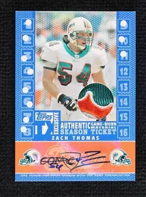 2007 Topps TX Exclusive Season Ticket /5 Zach Thomas #SPA-ZT Patch Auto HOF • $525