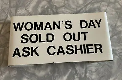 VINTAGE Woman’s Day Magazine Sold Out Ask Cashier Stand Tin Sign • $15