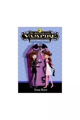 Vampalicious (My Sister The Vampire #4) • $7.69